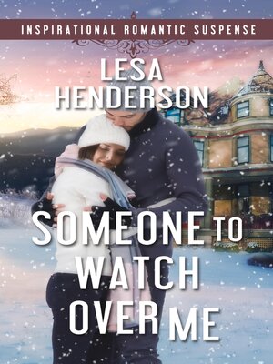 cover image of Someone to Watch over Me